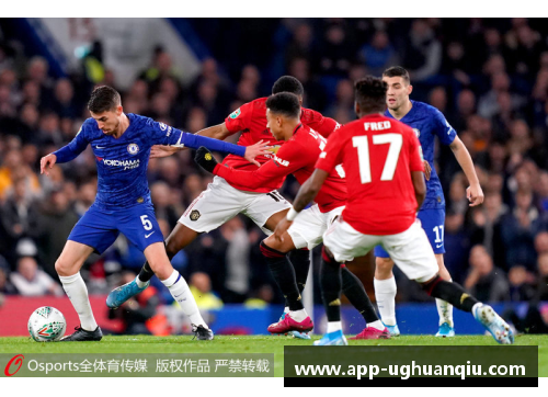 ug环球官网英超直播：曼联客场逆转胜切尔西，梅开二度的拉什福德成最佳球员 - 副本