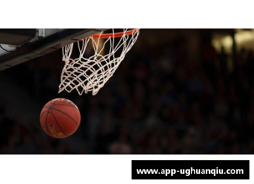 ug环球官网NBA球队的战术布置精妙，展现出团队之间的默契 - 副本